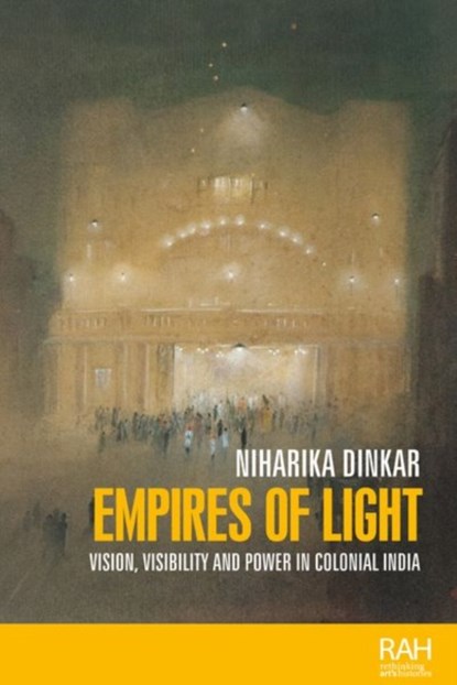 Empires of Light, Niharika Dinkar - Gebonden - 9781526139634