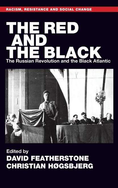 The Red and the Black, David Featherstone ; Christian Høgsbjerg - Gebonden - 9781526144300