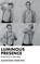 Luminous Presence, Alexandra Parsons - Gebonden - 9781526144751