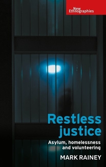 Restless Justice, Mark Rainey - Gebonden - 9781526145543