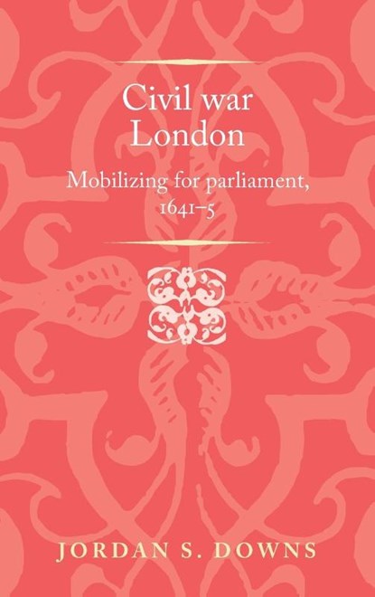 Civil War London, Jordan S. Downs - Gebonden - 9781526148810