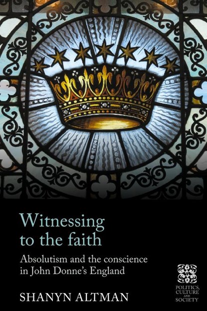 Witnessing to the Faith, Shanyn Altman - Gebonden - 9781526154842
