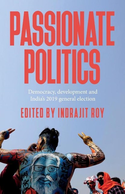 Passionate Politics, Indrajit Roy - Paperback - 9781526157744