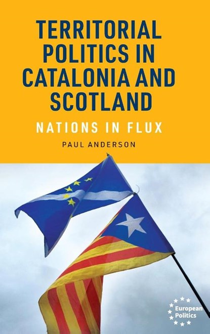 Territorial Politics in Catalonia and Scotland, Paul Anderson - Gebonden - 9781526163059