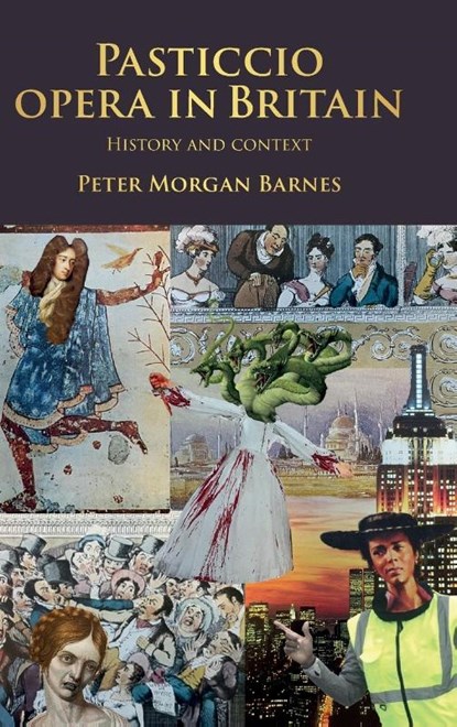 Pasticcio Opera in Britain, Peter Morgan Barnes - Gebonden - 9781526165183