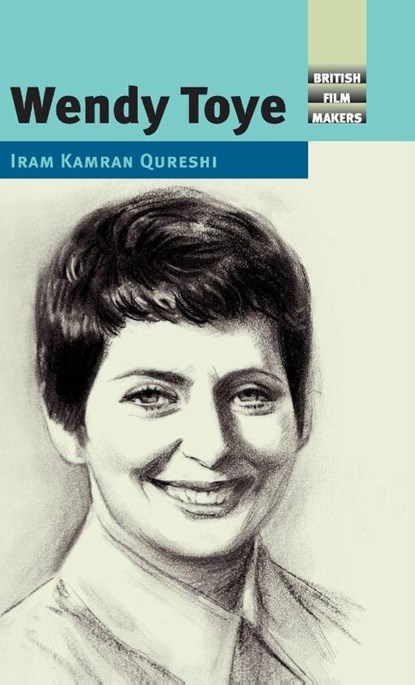 Wendy Toye, Iram Kamran Qureshi - Gebonden - 9781526165794