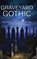 Graveyard Gothic, Dr Eric Parisot ; David McAllister ; Xavier Aldana Reyes - Gebonden - 9781526166319