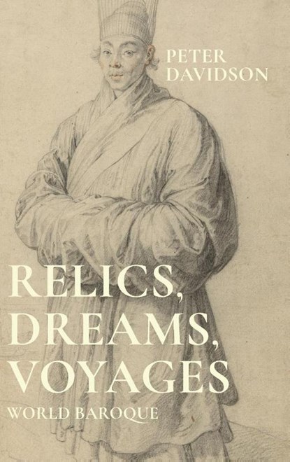 Relics, Dreams, Voyages, Peter Davidson - Gebonden - 9781526169341