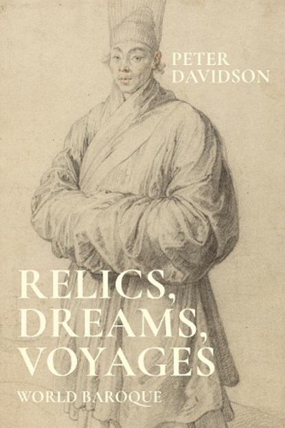 Relics, Dreams, Voyages, Peter Davidson - Gebonden - 9781526169341