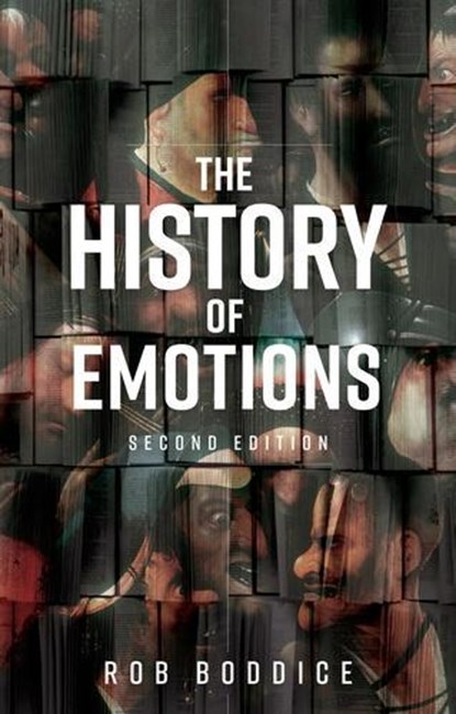 The History of Emotions, Rob Boddice - Paperback - 9781526171177