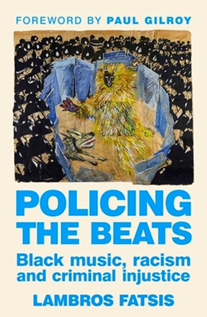 Policing the Beats, Lambros Fatsis - Paperback - 9781526171412