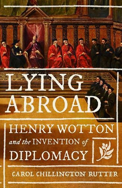 Lying abroad, Carol Chillington Rutter - Gebonden - 9781526172068