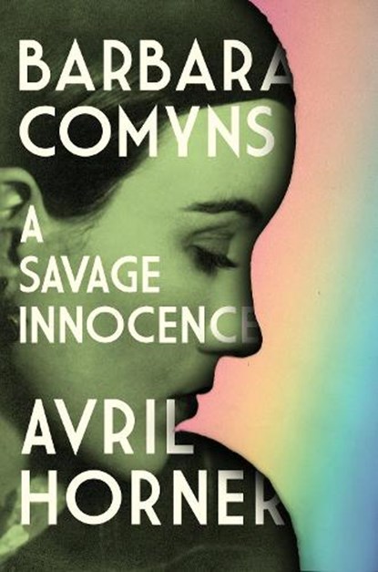 Barbara Comyns, Avril Horner - Gebonden - 9781526173744
