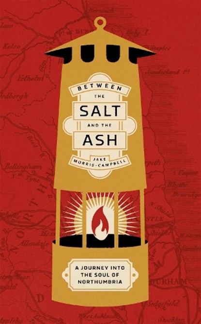Between the salt and the ash, Jake Morris-Campbell - Paperback - 9781526175397