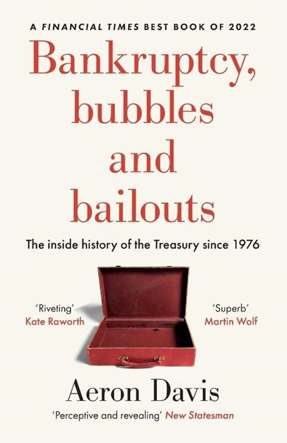 Bankruptcy, Bubbles and Bailouts, Aeron Davis - Paperback - 9781526177469