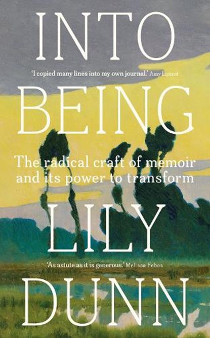 Into Being, Lily Dunn - Gebonden - 9781526179258