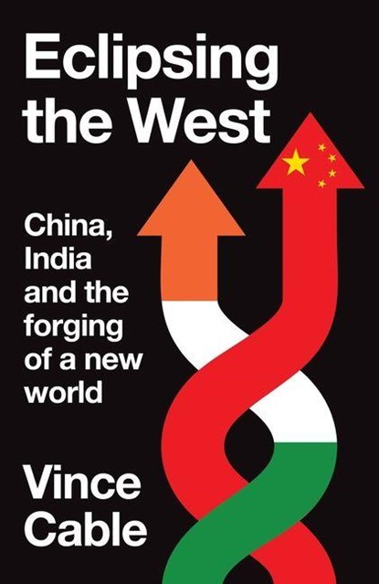 Eclipsing the West, Vince Cable - Paperback - 9781526179845