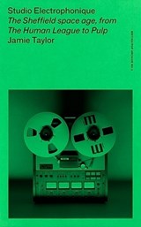 Studio Electrophonique - Jamie Taylor - 9781526183231