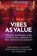 Vibes as value, David Farrugia ; Julia Coffey ; Steven Threadgold ; Megan Sharp - Gebonden - 9781526187314