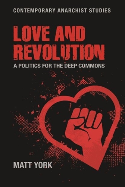 Love and Revolution, Matt York - Paperback - 9781526191526
