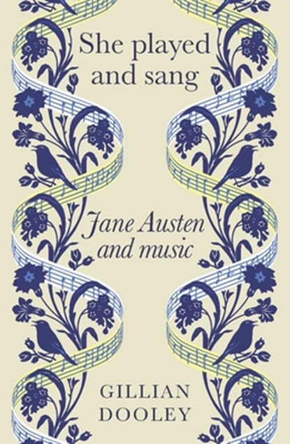 She Played and Sang, Gillian Dooley - Paperback - 9781526192301