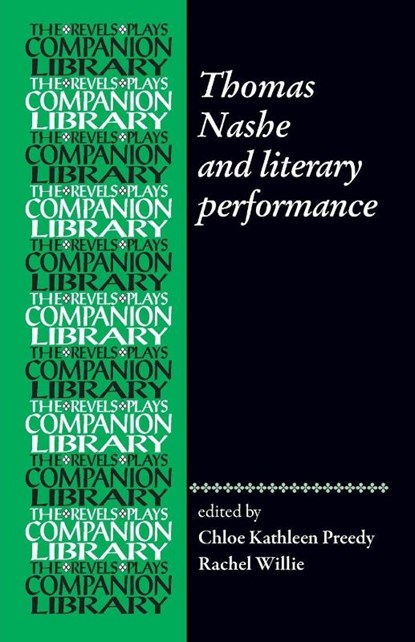 Thomas Nashe and Literary Performance, Chloe Kathleen Preedy ; Rachel Willie - Paperback - 9781526195524