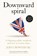 Downward spiral, John Bowers - Paperback - 9781526197245