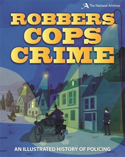 Robbers, Cops, Crime, Roy Apps - Paperback - 9781526300904
