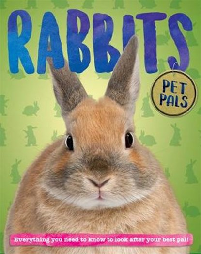 Pet Pals: Rabbit, JACOBS,  Pat - Paperback - 9781526301444