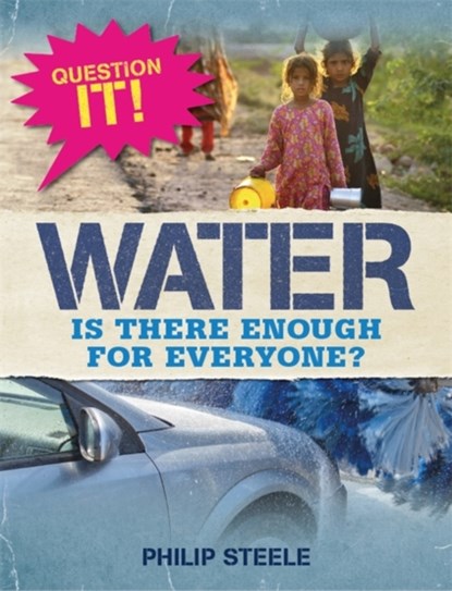 Question It!: Water, Philip Steele - Paperback - 9781526302151