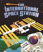 The International Space Station | Clive Gifford | 