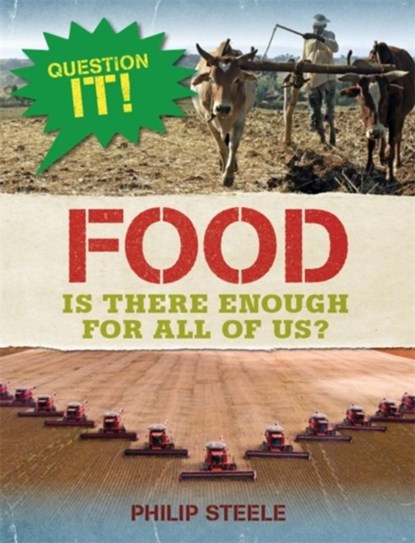 Question It!: Food, Philip Steele - Paperback - 9781526303400