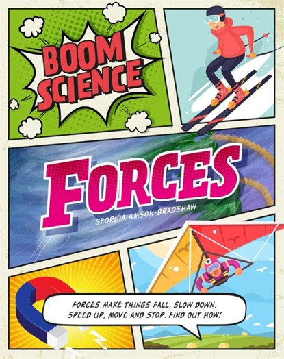 BOOM! Science: Forces, Georgia Amson-Bradshaw - Paperback - 9781526306593
