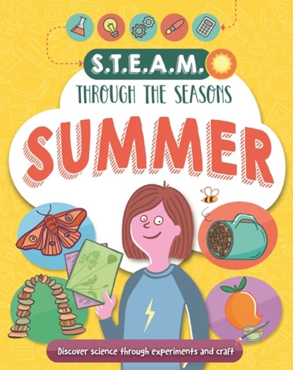 STEAM through the seasons: Summer, Anna Claybourne - Gebonden - 9781526309488
