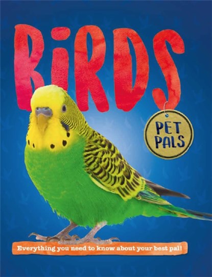 Pet Pals: Birds, Pat Jacobs - Gebonden - 9781526309709
