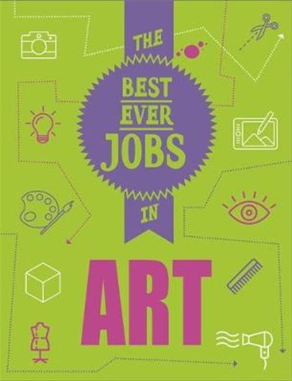 The Best Ever Jobs In: Art, Rob Colson - Gebonden - 9781526313041