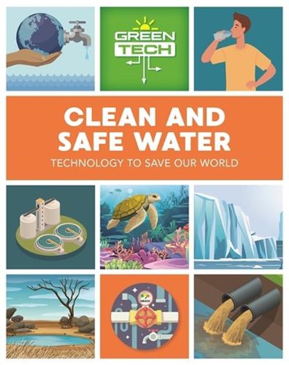 Green Tech: Clean and Safe Water, Katie Dicker - Paperback - 9781526315274
