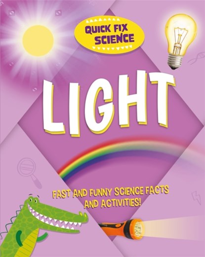 Quick Fix Science: Light, Paul Mason - Paperback - 9781526315861