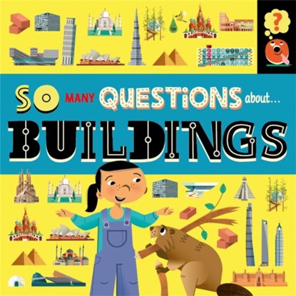 So Many Questions: About Buildings, Sally Spray - Paperback - 9781526317650