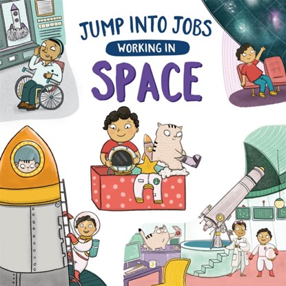 Jump into Jobs: Working in Space, Kay Barnham - Paperback - 9781526318916