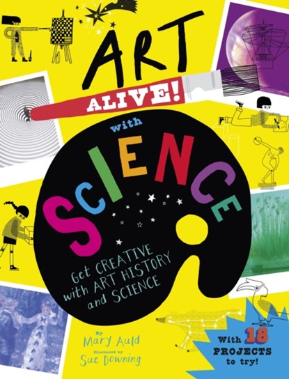 Art Alive! with Science, Mary Auld - Gebonden - 9781526320667