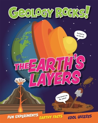 Geology Rocks!: The Earth's Layers, Izzi Howell - Paperback - 9781526321404