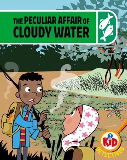 Kid Detectives: The Peculiar Affair of Cloudy Water, Adam Bushnell - Paperback - 9781526324894