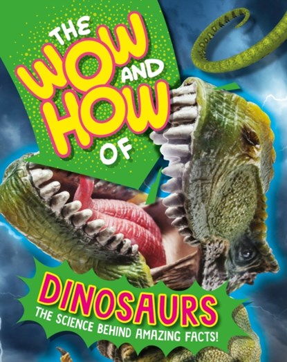 The Wow and How of Dinosaurs, Susie Williams - Gebonden - 9781526326218