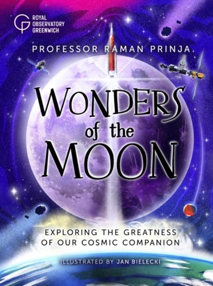 Wonders of the Moon, Professor Raman Prinja - Gebonden - 9781526326973