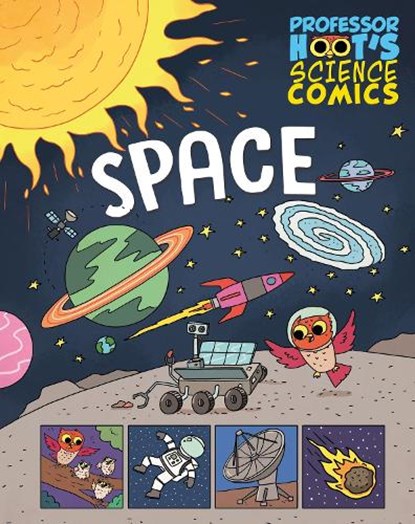 Professor Hoot's Science Comics: Space, Minerva Black - Paperback - 9781526327833