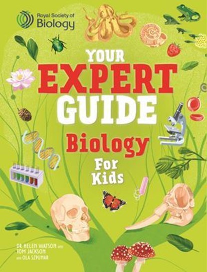 Biology for Young Scientists, Tom Jackson ; Helen Watson - Ebook - 9781526328069