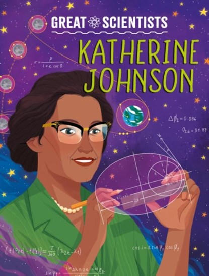 Great Scientists: Katherine Johnson, Ruth Percival - Gebonden - 9781526328519