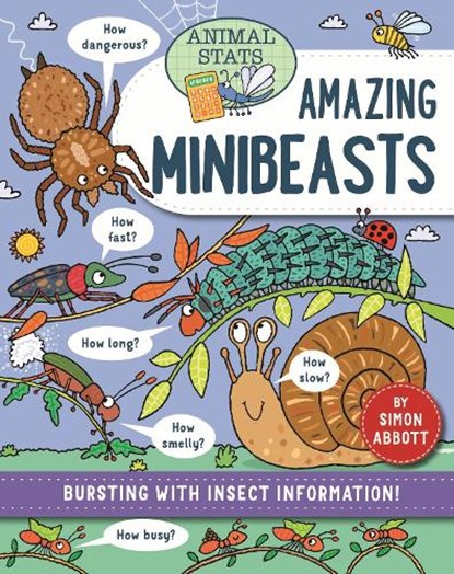 Animal Stats: Minibeasts, Simon Abbott - Paperback - 9781526328724