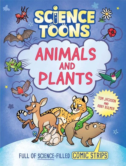 Science Toons: Animals and Plants, Tom Jackson - Gebonden - 9781526329226